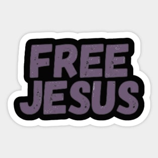 Free Jesus By Abby Anime(c) Sticker